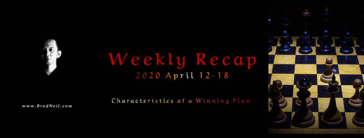Weekly Recap_ 2020 April 12-18 brodneil.com