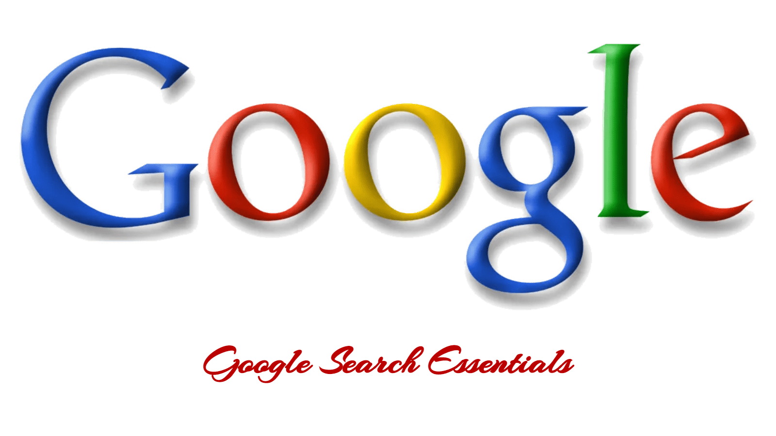 Google Search Essentials