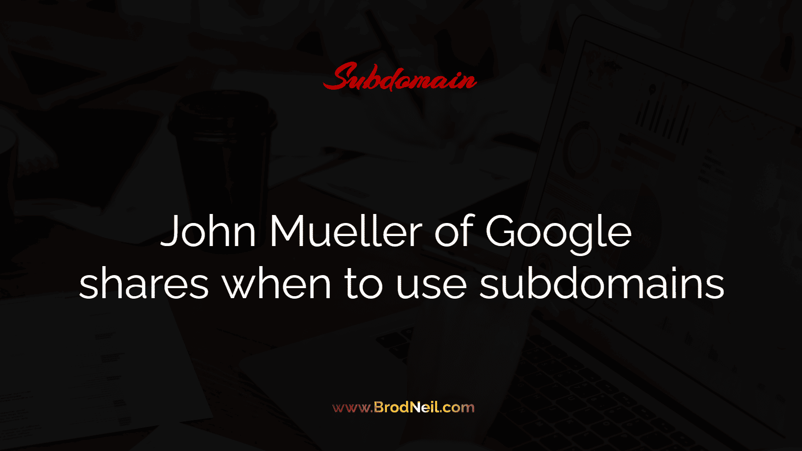 When to use a subdomain?