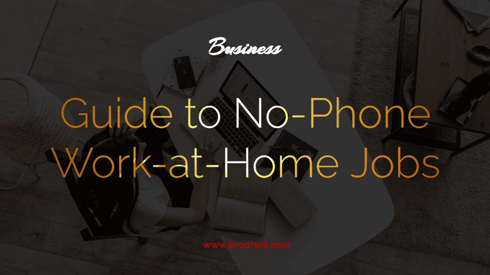 Guide to No-Phone Work-at-Home Jobs